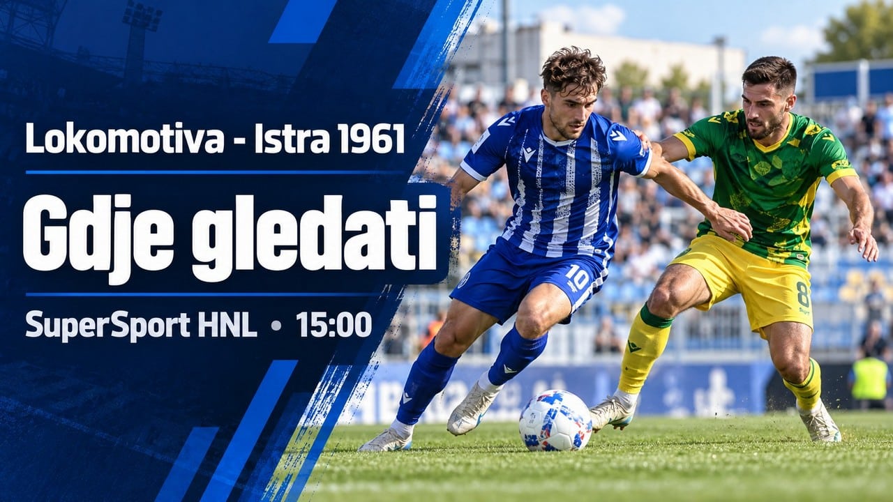 Lokomotiva – Istra 1961, gdje gledati prijenos SuperSport HNL-a u 15:00
