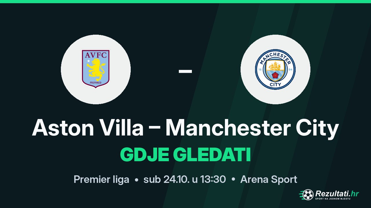 Aston Villa – Manchester City, gdje gledati prijenos Premier lige u 13:30