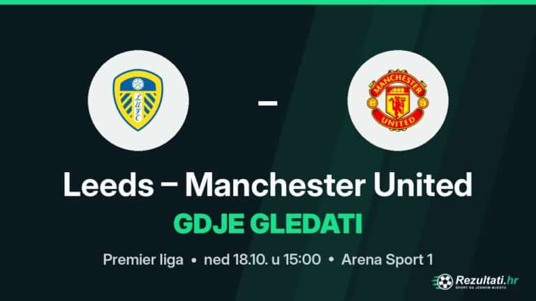 Gdje gledati Leeds – Manchester United, prijenos Premier lige?