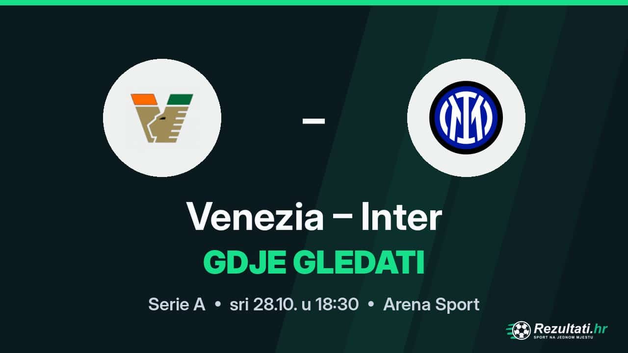 Venezia – Inter, gdje gledati prijenos Serie A u 18:30